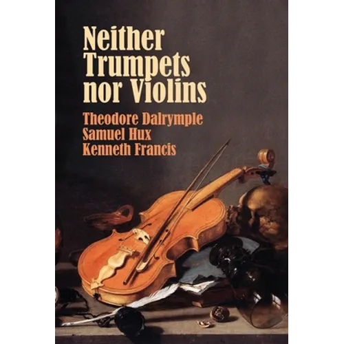 Neither Trumpets Nor Violins - Hardcover