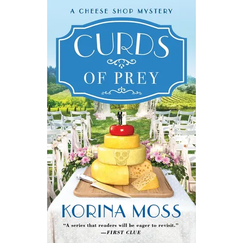 Curds of Prey: A Cheese Shop Mystery - Paperback