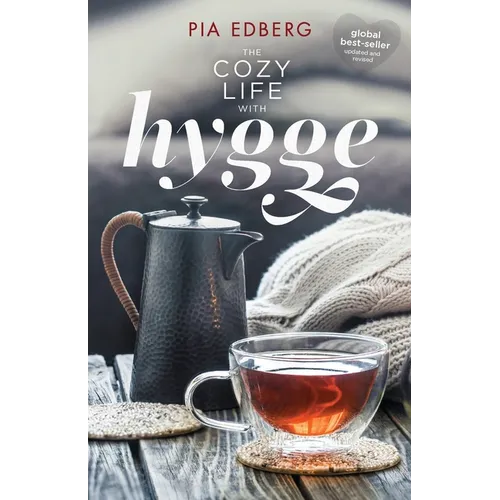 The Cozy Life with Hygge - Paperback