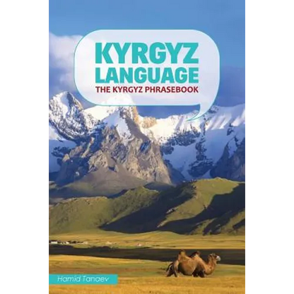 Kyrgyz Language: The Kyrgyz Phrasebook - Paperback