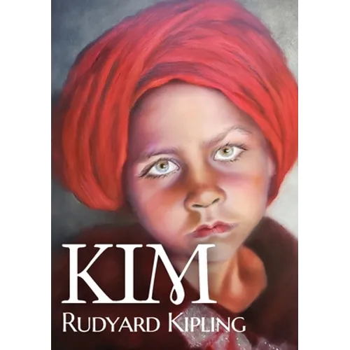 Kim: A novel by Nobel English author Rudyard Kipling - Paperback