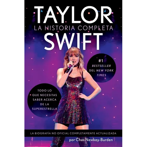 Taylor Swift: La Historia Completa Taylor Swift: The Whole Story - Paperback