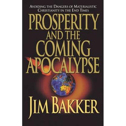 A Prosperity and the Coming Apocalyspe - Paperback
