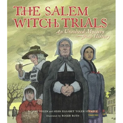 The Salem Witch Trials: An Unsolved Mystery from History - Hardcover