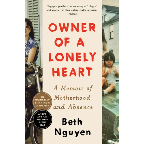 Owner of a Lonely Heart: A Memoir of Motherhood and Absence - Paperback