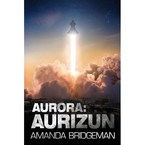 Aurora: Aurizun (Aurora 7) - Paperback