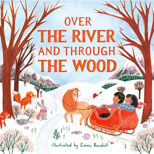 Over the River and Through the Wood - Hardcover