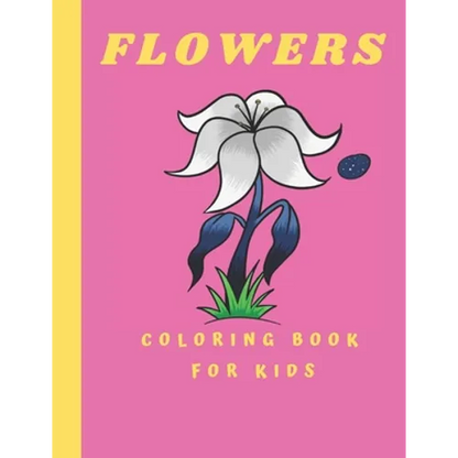 Flowers Coloring Book For kids: Coloring Book with Flower Collection 100 pages - Paperback