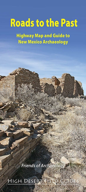 Roads to the Past: Highway Map and Guide to New Mexico Archaeology - Loose Leaf