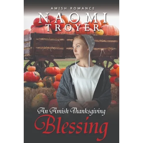 An Amish Thanksgiving Blessing - Paperback