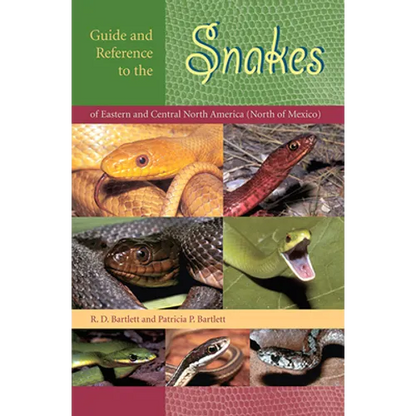 Guide and Reference to the Snakes of Eastern and Central North America (North of Mexico) - Paperback