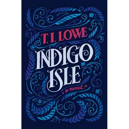 Indigo Isle: A Southern Love Story of Redemption, Healing, and Second Chances - Hardcover