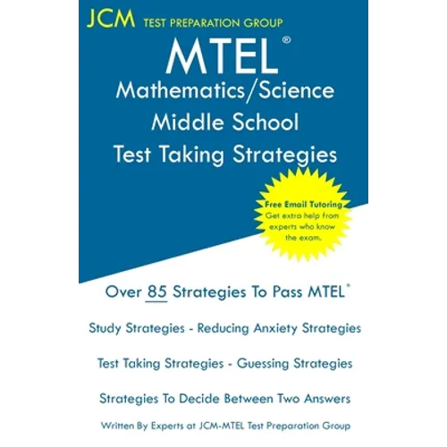 MTEL Mathematics/Science Middle School - Test Taking Strategies - Paperback