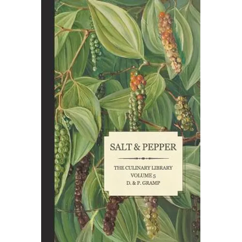 Salt & Pepper: The King & Queen of Spice - Paperback