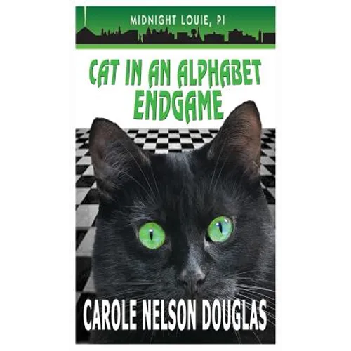 Cat in an Alphabet Endgame: A Midnight Louie Mystery - Hardcover