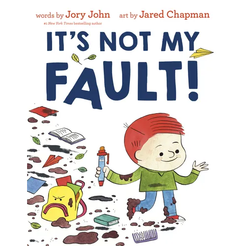 It's Not My Fault! - Hardcover