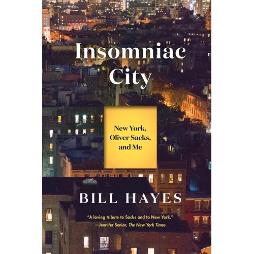 Insomniac City: New York, Oliver Sacks, and Me - Paperback