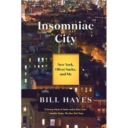 Insomniac City: New York, Oliver Sacks, and Me - Paperback