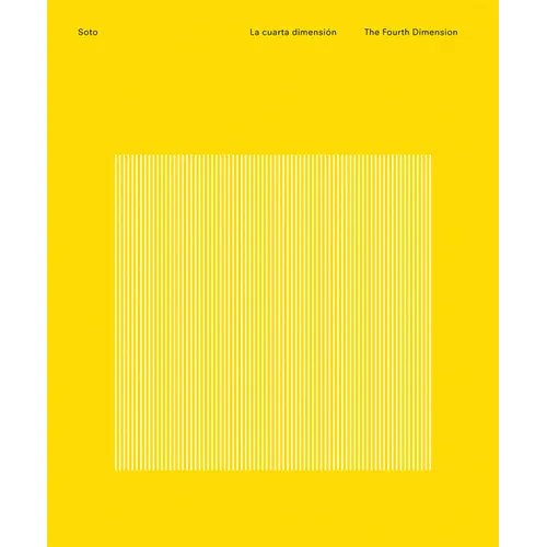 Soto: The Fourth Dimension - Hardcover