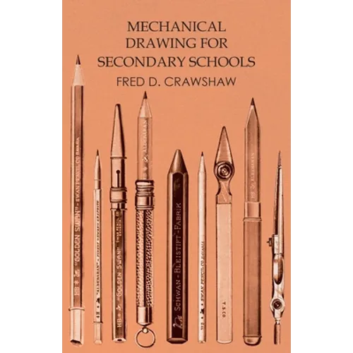 Mechanical Drawing for Secondary Schools - Paperback
