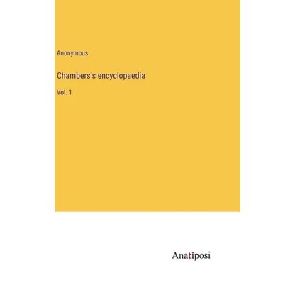 Chambers's encyclopaedia: Vol. 1 - Hardcover