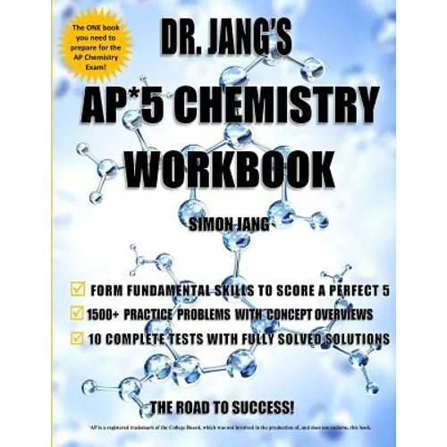Dr. Jang's AP* 5 Chemistry Workbook - Paperback