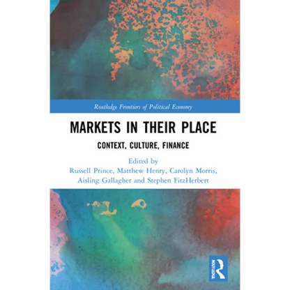 Markets in their Place: Context, Culture, Finance - Paperback