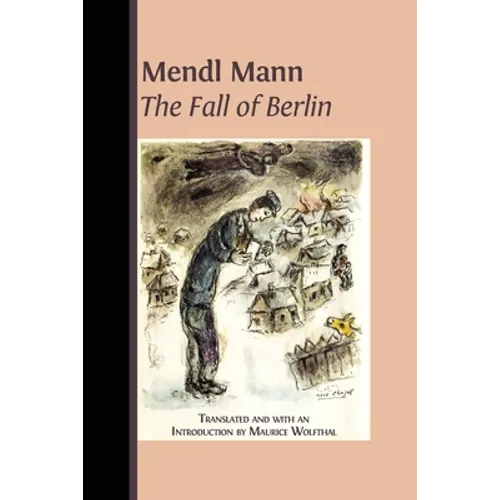 Mendl Mann's 'The Fall of Berlin' - Paperback