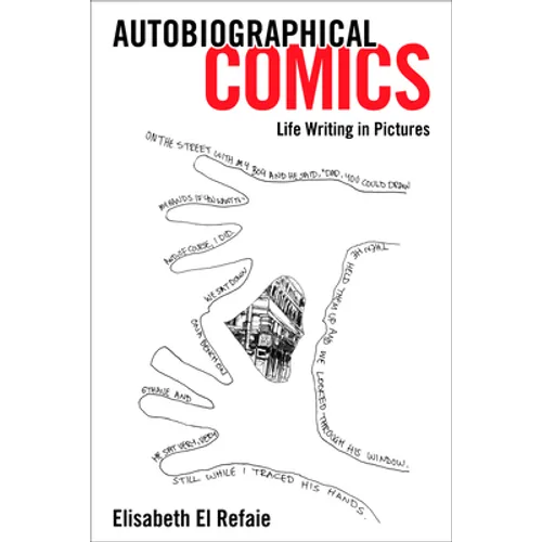 Autobiographical Comics: Life Writing in Pictures - Paperback