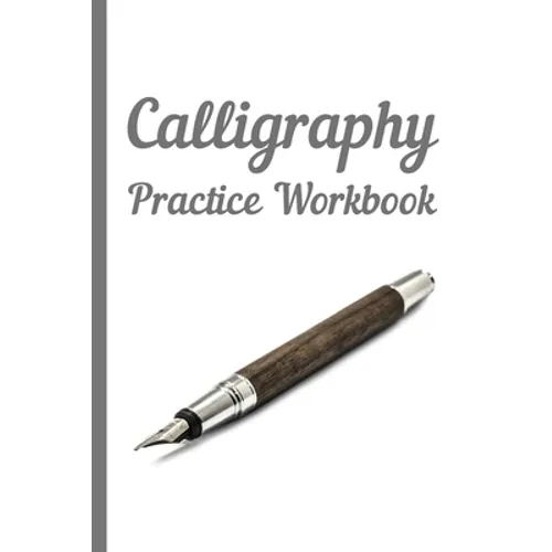 Calligraphy: Practice Workbook 6x9 50 paged calligraphy practice notebook exercise book - 25 pages of slant grid and 25 pages for c - Paperback