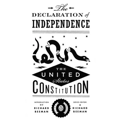 The Declaration of Independence and the United States Constitution - Paperback