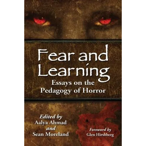 Fear and Learning: Essays on the Pedagogy of Horror - Paperback