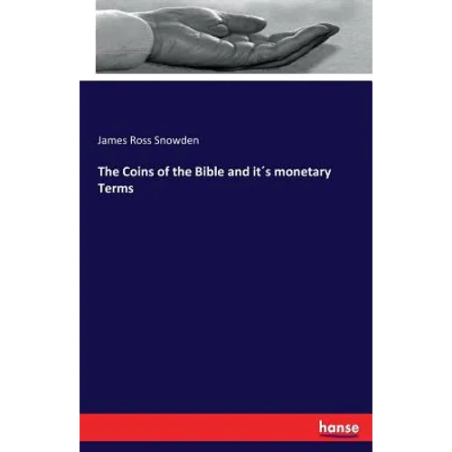 The Coins of the Bible and it´s monetary Terms - Paperback