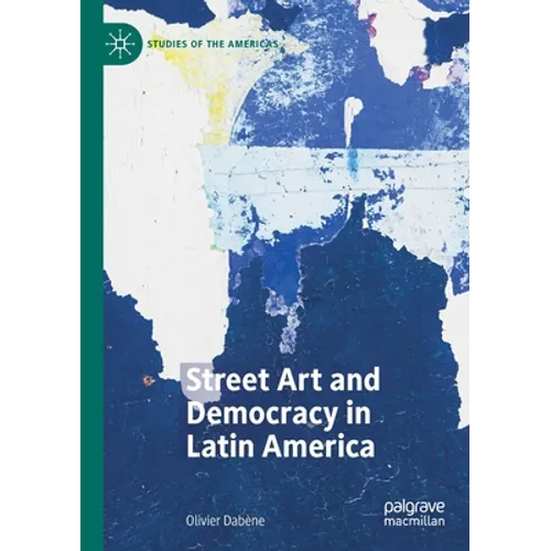 Street Art and Democracy in Latin America - Paperback