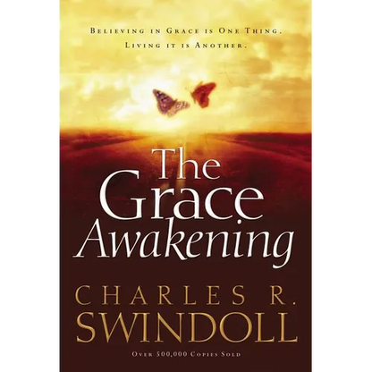The Grace Awakening: Believing in Grace Is One Thing. Living It Is Another. - Paperback
