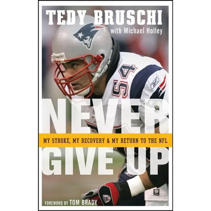 Never Give Up: My Stroke, My Recovery, and My Return to the NFL - Paperback