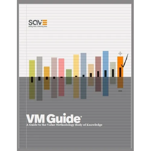 VM Guide: A Guide to the Value Methodology Body of Knowledge - Paperback