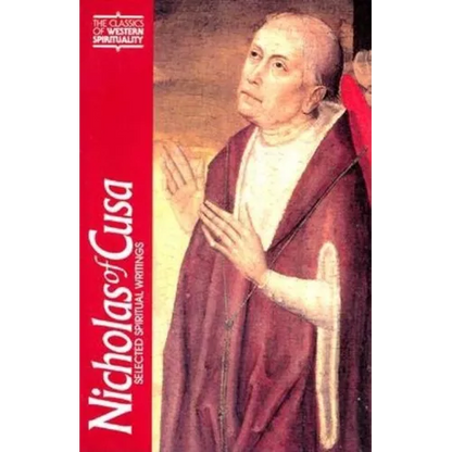 Nicholas of Cusa: Selected Spiritual Writings - Paperback
