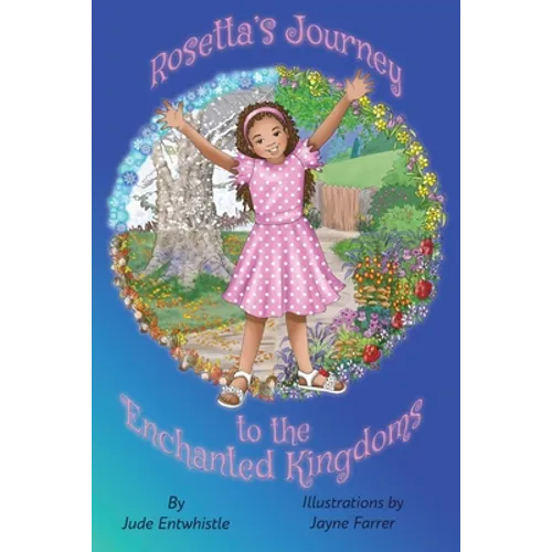Rosetta's Journey to the Enchanted Kingdoms - Paperback