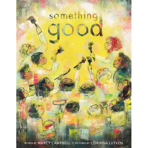 Something Good - Hardcover