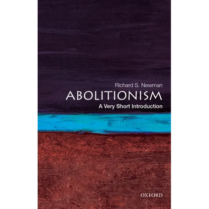 Abolitionism: A Very Short Introduction - Paperback
