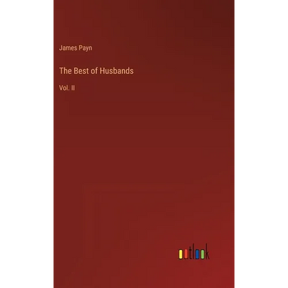 The Best of Husbands: Vol. II - Hardcover