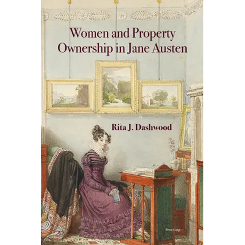 Women and Property Ownership in Jane Austen - Hardcover