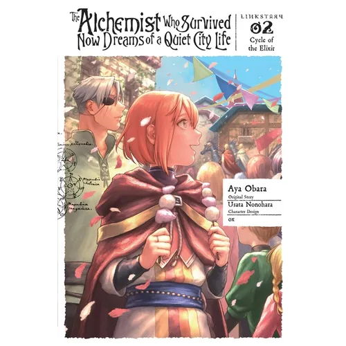 The Alchemist Who Survived Now Dreams of a Quiet City Life II, Vol. 2 (Manga): Ring, Ring Magic Potion Volume 2 - Paperback