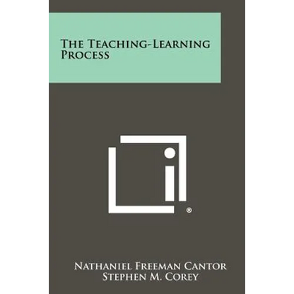 The Teaching-Learning Process - Paperback