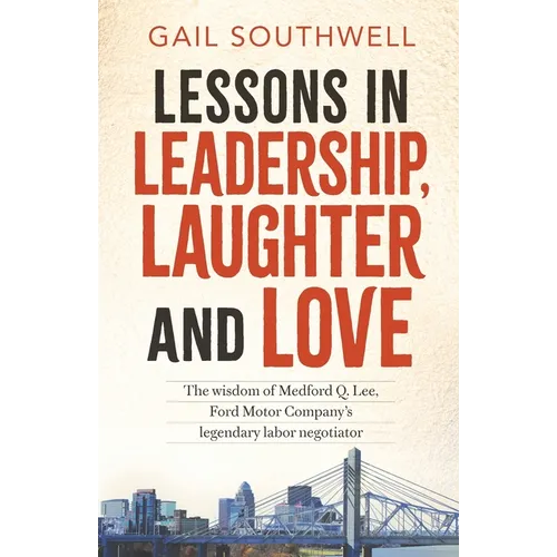 Lessons in Leadership, Laughter and Love - Paperback
