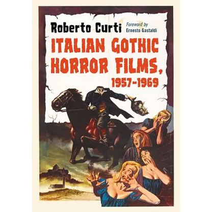 Italian Gothic Horror Films, 1957-1969 - Paperback