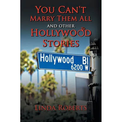 You Can't Marry Them All and other Hollywood Stories - Paperback