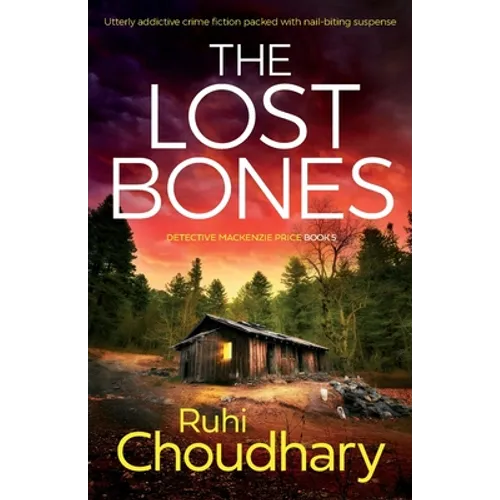 The Lost Bones: Utterly addictive crime fiction packed with nail-biting suspense - Paperback