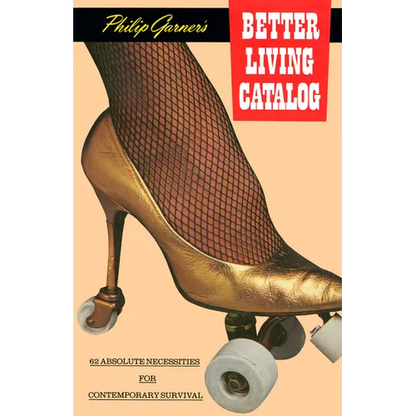 Pippa Garner: Better Living Catalog - Paperback